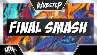 ♪ MDK amp Neowing  Final Smash ♪ [upl. by Gnaht]