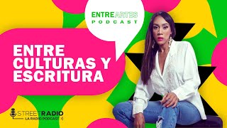 ENTRE CULTURAS Y ESCRITURA  ENTRE ARTES CON MADELEIN VERDE  EP08 [upl. by Aveer416]