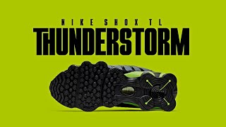 THUNDERSTORM 2024 Nike Shox TL DETAILED LOOK  RELEASE INFO [upl. by Reprah390]