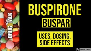 Buspirone Buspar  Uses Dosing Side Effects [upl. by Tammany]