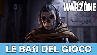 COME GIOCARE A WARZONE  IMPARIAMO LE BASI ⏩ CALL OF DUTY WARZONE [upl. by Fira]