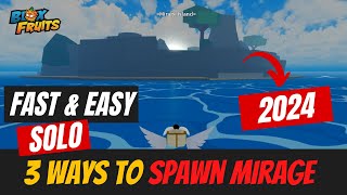 3 Ways to Spawn Mirage island in Blox fruits in 2024 [upl. by Cathie]