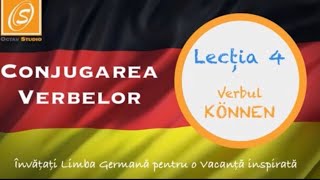 Lecția 4  Conjugarea Verbului KÖNNEN  a putea cu Traducere  Lecții de Conjugare in Germană [upl. by Ardnazil]