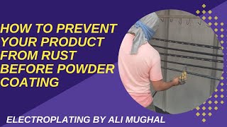 How to prevent your product from rust before powder coating [upl. by Uaerraj]