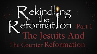 938  The Jesuits and the Counter Reformation Part I  Rekindling the Reformation  Walter Veith [upl. by Cartie]