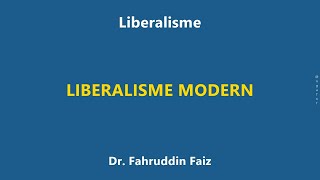 Penjelasan tentang LIBERALISME MODERN [upl. by Lisabeth]