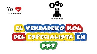 Liderazgo en SST El verdadero rol del Especialista de Seguridad y Salud en el Trabajo [upl. by Yebloc375]