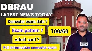 dbrau semester exam 2024 full information। kb date sheet  kb admit Card  kaisa pattern  10060 [upl. by Rosemare]