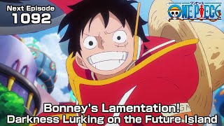 ONE PIECE episode1092 Teaser quotBonneys Lamentation Darkness Lurking on the Future Islandquot [upl. by Charleen]