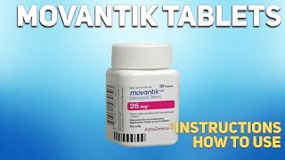 Movantik tablets how to use Uses Dosage Side Effects Contraindications [upl. by Ssitruc]