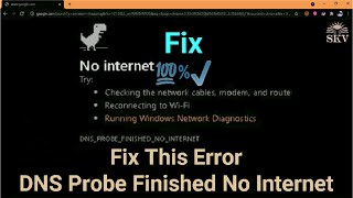 Fix quotDNS Probe Finished No Internetquot Issue on Windows 10 Chrome Browser  Fix Chrome Browsing Error [upl. by Krause]