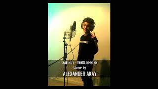 Saliboy  Verkligheten cover Alexander Akay nr1 [upl. by Shurwood940]