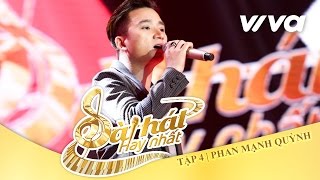 Con Tim Tan Vỡ  Phan Mạnh Quỳnh  Tập 4  Sing My Song  Bài Hát Hay Nhất 2016 Official [upl. by Travers275]