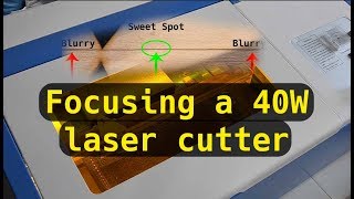 Focusing a 40W laser cutter [upl. by Shel]