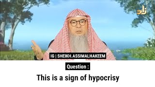 This is a sign of hypocrisy  Sheikh Assim Al Hakeem [upl. by Hagan]