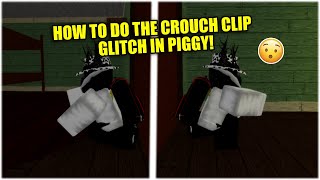 HOW TO DO THE CROUCH CLIP GLITCH IN PIGGY  ROBLOX [upl. by Yliah]