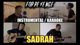 InstrumentalKaraoke For Revenge  Sadrah  Band Cover [upl. by Bautista]