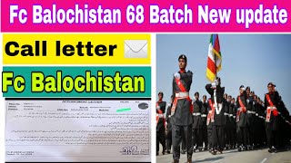 Fc Balochistan 68 Batch Training SMS FCBalochistan Call Letter FC New update  all Pakistan SMS [upl. by Gratia]