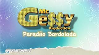 Mc Gessy  Paredão Bardalada 2024  Prod  Dj Piu [upl. by Aivil]