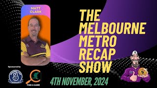 The Melbourne Metro Recap Lawn Bowls Show for 04112024  Recap of Rnd 3 Matches [upl. by Correy636]