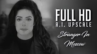 HD Michael Jackson — Stranger In Moscow  AI Upscale [upl. by Haret]