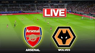 🔴LIVE  Arsenal vs Wolves  Premier League 2425  Match Today  Full Match Streaming [upl. by Adlei]