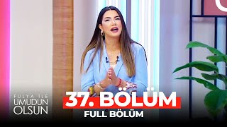 Fulya İle Umudun Olsun 37 Bölüm [upl. by Rosalba951]