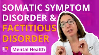 Somatic Symptom Disorder amp Factitious Disorder Psychiatric Mental Health  LevelUpRN [upl. by Ivad]