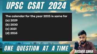 The calendar for the year 2025 is same forα 2029b 2030c 2031d 2033  UPSC CSAT 2024 [upl. by Inaffets158]