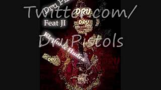 Dru Pistols Feat Ji Klepto amp Hudra [upl. by Eile757]