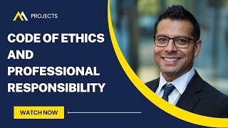 Code of Ethics and Professional Responsibility [upl. by Ecniuq]