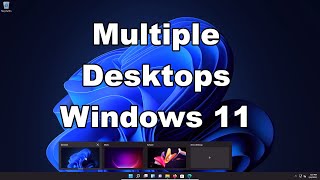 How To Use Multiple Desktops On Windows 11  How To Quickly Switch Desktops  Quick amp Easy Guide [upl. by Hedvig]