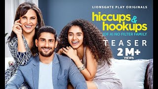 Hiccups amp Hookups Official Teaser Lara Dutta Bhupathi Prateik B ShinnovaKunal K lionsgateplay [upl. by Siro994]