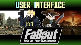 Tale of Two Wastelands FALLOUT Mod 1  User Interface [upl. by Ydnes]