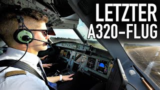 Mein letzter A320Flug Ich nehme euch mit ins Cockpit AeroNewsGermany [upl. by Thagard]