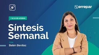 Síntesis Semanal al 101024 [upl. by Aracat]