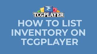 How to List Inventory to TCGplayer StepbyStep Guide [upl. by Enelyaj]