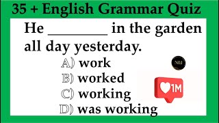 35  English Grammar Quiz  All 12 Tenses Mixed test  Test your English  No1 Quality English [upl. by Edylc]