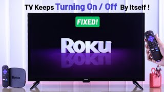 Roku TV Turning ON and OFF by Itself  How to Fix [upl. by Eads460]