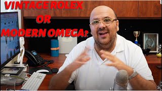 Should You Buy A Vintage Rolex or Modern Omega [upl. by Gabrielson665]