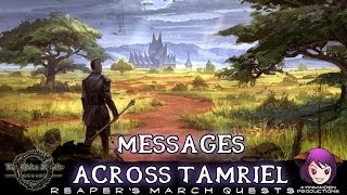 Elder Scrolls Online  L43 Messages Across Tamriel [upl. by Stanway]