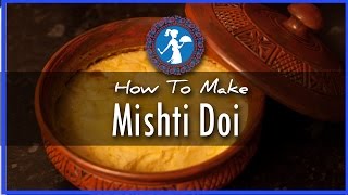 Mishti Doi [upl. by Ferde]