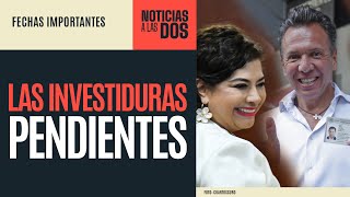 NoticiasALasDos ¬ ¿Qué gobernadores faltan por asumir LISTA de las fechas pendientes [upl. by Livy691]