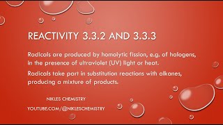 IB Chemistry SLHL  Reactivity 332 and 333  Homolytic fission and Free Radical Substitution [upl. by Sugden197]