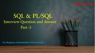 PLSQL Interview Questions and Answers  Latest QampA 2024 for Beginners and Intermediate [upl. by Marian]