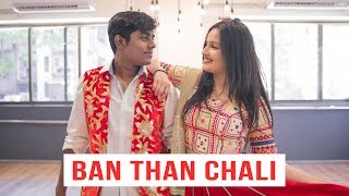 Ban Than Chali  Dance Video  Natya Social Choreography [upl. by Ytirehc]