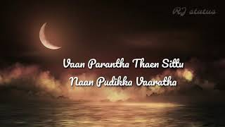 Tamil whatsapp status  malaiyoram veesum kaatru song lyrics  paadu nilave  RJ status [upl. by Kalinda]