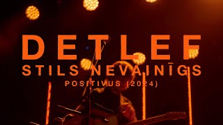 Detlef  Stils Nevainīgs Positivus 2024 [upl. by Naxela]