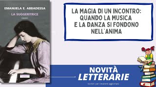 La suggeritrice della scrittrice Emanuela Ersilia Abbadessa [upl. by Crawley]