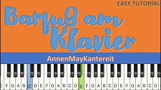 Barfuß am Klavier  AnnenMayKantereit  Piano Tutorial  Easy [upl. by Noissap429]